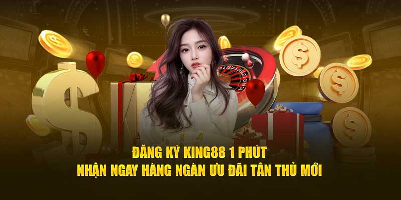 Những lưu ý khi đăng ký King88 cho người mới